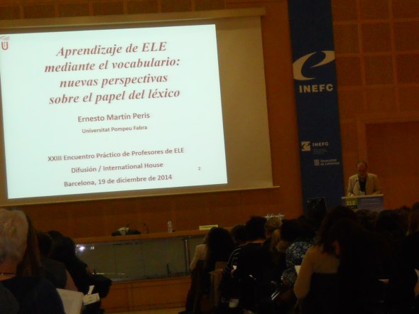 Ernesto Martín Peris (Universitat Pompeu Fabra), Aprendizaje de ELE mediante el vocabulario: nuevas perspectivas sobre el papel del léxico